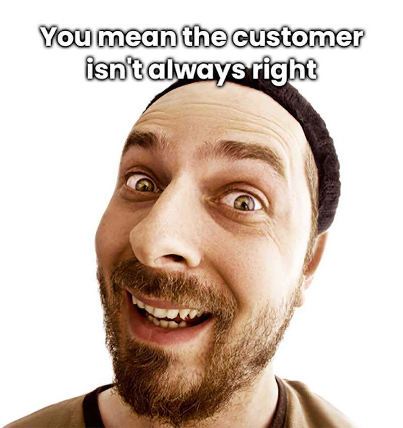 customer is always right